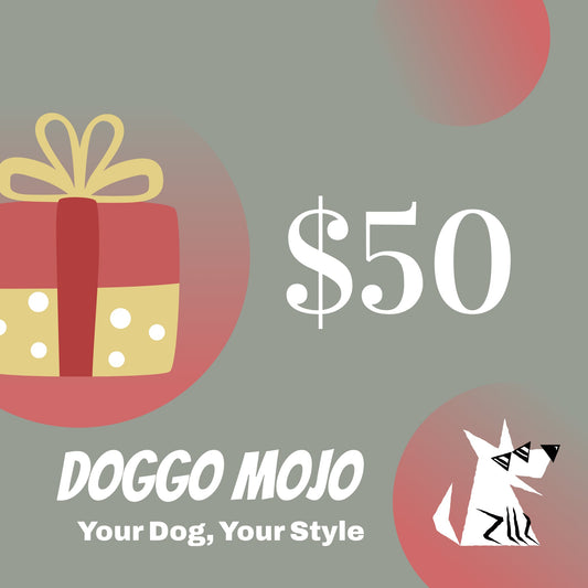 Doggo Mojo Gift Card - $50: Personalized Dog Gifts_Doggo Mojo_gift card_$50.00__1