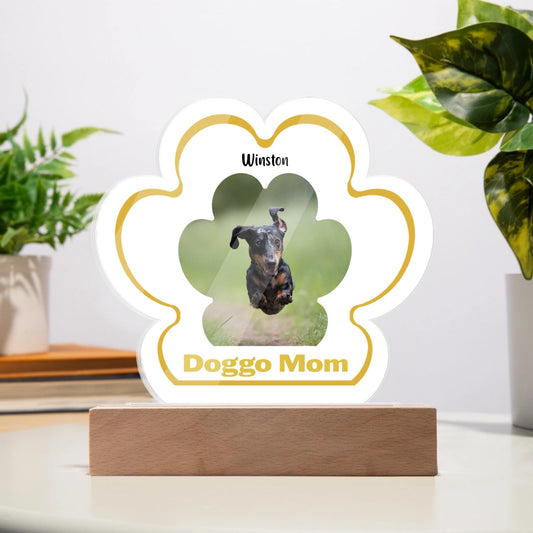 Doggo Mom Acrylic Paw Plaque with Custom Dog Photo_Doggo Mojo_Novelty Signs_Battery Powered LED Base__1