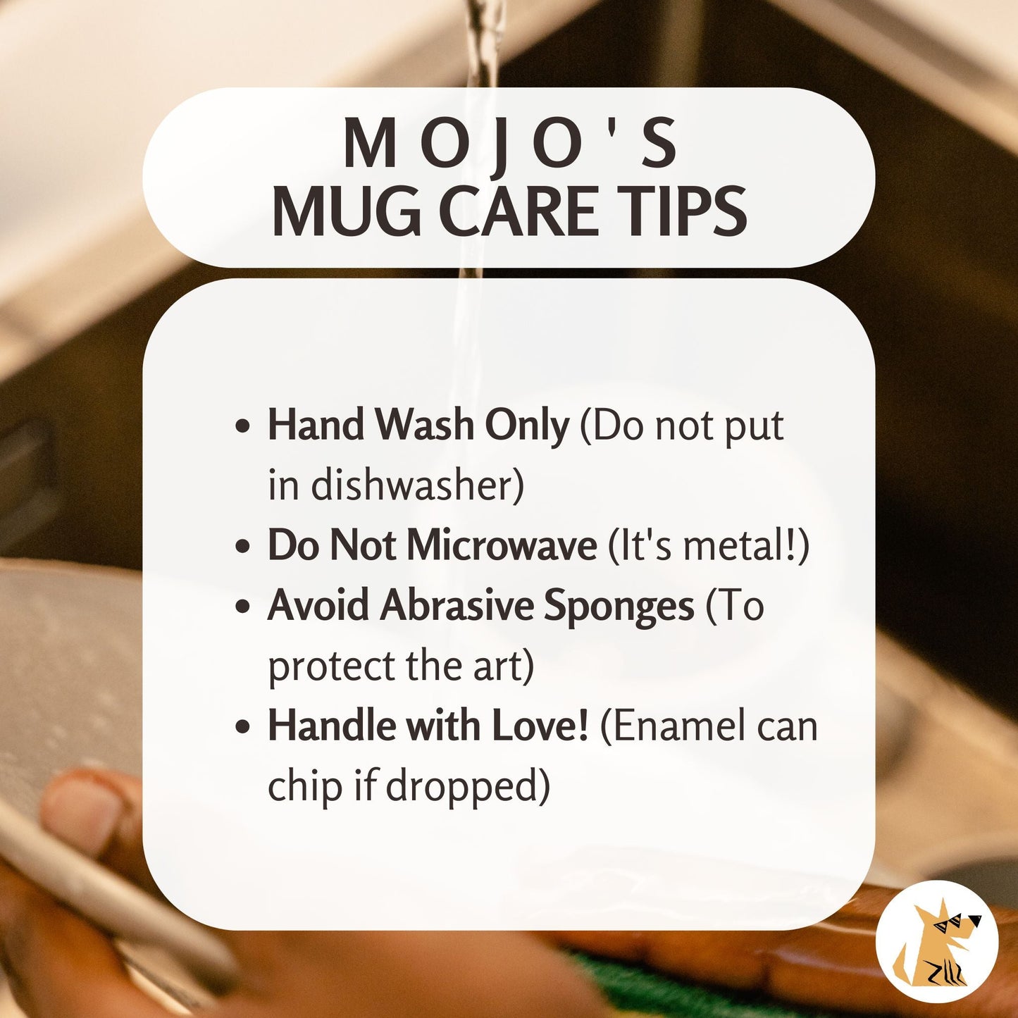 Mojo's Mug Care Tips