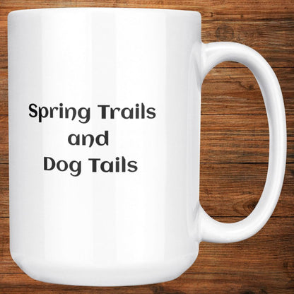 Personalized 15oz Ceramic Mug: Spring Trails and Dog Tails with Your Dog's Photo & Name_Doggo Mojo_Ceramic Mugs_10
